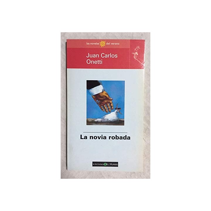 La novia robada - Juan Carlos Onetti